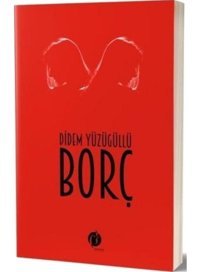 Borç - Didem Ata Yüzügüllü - Herdem Kitap