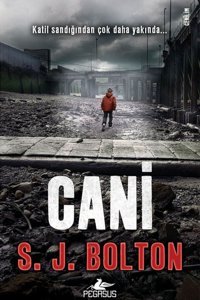 Pegasus Yayınları Cani - Katil Sandığınızdan Çok Daha Yakında & S. J. Bolton