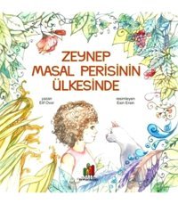 Orman Kitap Zeynep Masal Perisinin Ülkesinde