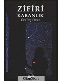 Zifiri Karanlık - Erdinç Ozan - İzan Yayıncılık