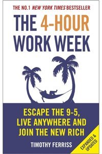 Hüküm Kitap The 4-hour Work Week: Escape The 9-5, Live Anywhere And Join The New Rich