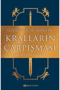 Epsilon Yayınevi Kralların Çarpışması Resimli Özel Baskı George R. R. Martin