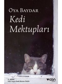 Kedi Mektupları - Oya Baydar - Can Yayınları