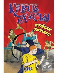 Çığlık Şatosu - Kabus Avcısı - Theodore Darkwood - Acayip