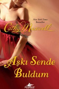 Pegasus Yayınları Aşkı Sende Buldum - Cathy Maxwell