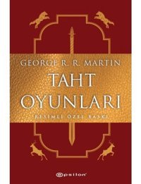 Taht Oyunları-Resimli Özel Baskı - George R. R. Martin - Epsilon Yayınevi