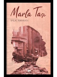 Marla Taşı - İpek Arman - Bilim ve Sanat