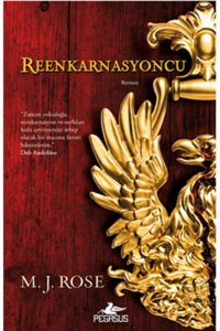 Pegasus Yayınları Reenkarnasyoncu - M. J. Rose