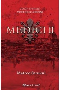 Epsilon Yayınevi Medici 2 - Gücün Efendisi Muhteşem Lorenzo