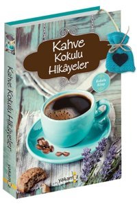 Yakamoz Yayınları Kahve Kokulu Hikayeler Ender H. Derince