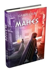 Mahes - Gamze Çelik - Ephesus Yayınları