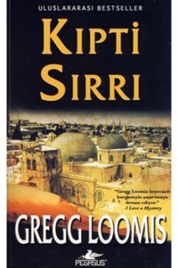 Pegasus Yayınları Kıpti Sırrı - Gregg Loomis