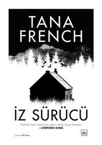 İz Sürücü - Tana French - İthaki Yayınları