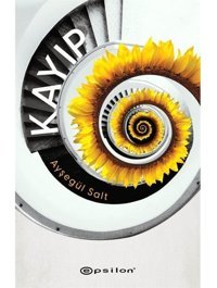 Kayıp - Ayşegül Salt - Epsilon Yayınevi