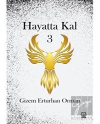 Hayatta Kal 3 - Gizem Erturhan Orman - Luna Yayınları