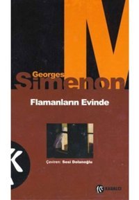 Flamanların Evinde - Georges Simenon - Kabalcı Yayınevi