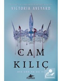 Cam Kılıç - Victoria Aveyard - Pegasus