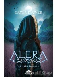Alera - Prensin İhaneti - Cayla Kluver - Pegasus