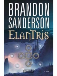 Elantris - Brandon Sanderson - Akılçelen Kitaplar