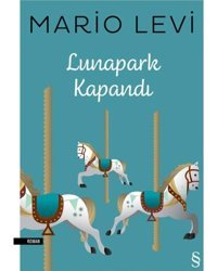 Lunapark Kapandı - Mario Levi - Everest Yayınları