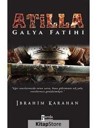 Atilla - İbrahim Karahan - Parola Yayınları