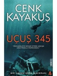Uçuş 345-Bir Hakan Geda Macerası - Cenk Kayakuş - Kanon Kitap