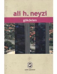 Gökdelen - Ali H. Neyzi - Cem Yayınevi