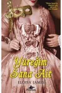 Pegasus Yayınları Yüreğim Sana Ait - Eloisa James