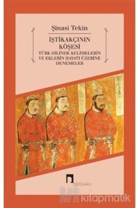 Dergah Yayınları Iştikakçının Köşesi / Şinasi Tekin / /