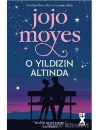 O Yıldızın Altında - Jojo Moyes - DEX