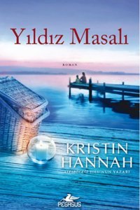 Pegasus Yayınları Yıldız Masalı - Kristin Hannah