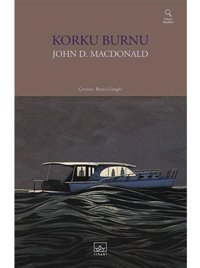 Korku Burnu - John D. Macdonald - İthaki Yayınları