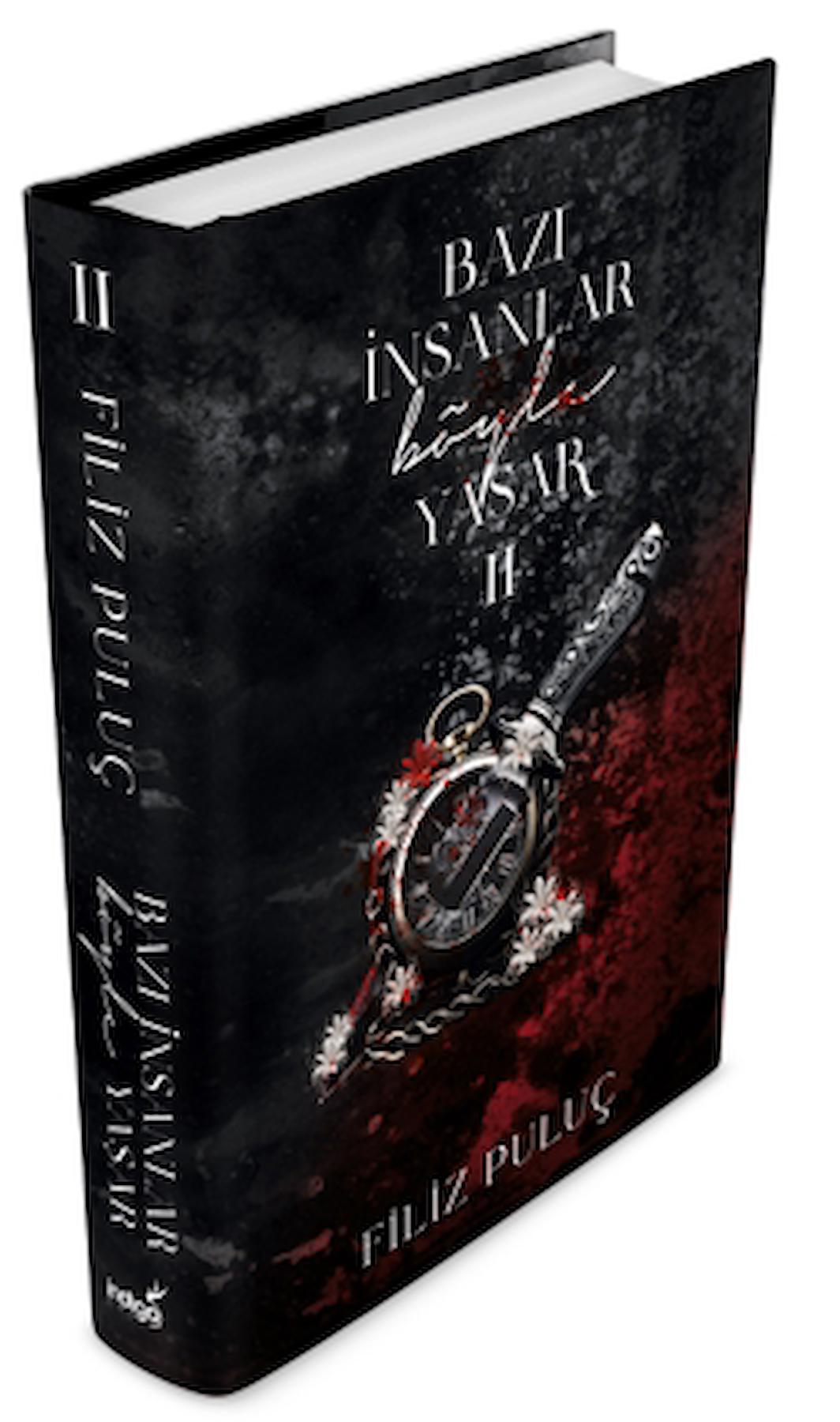 Bazı İnsanlar Böyle Yaşar 2 / Filiz Puluç / İndigo Kitap / 9786256772434 / Ciltli