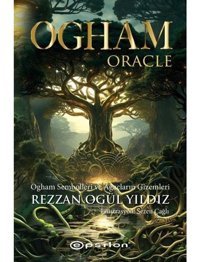Ogham Oracle - Ogham Sembolleri ve Ağaçların Gizemleri - Kullanım Kitabı ve 25 Kart - Rezzan Ogül Yıldız - Epsilon Yayınevi