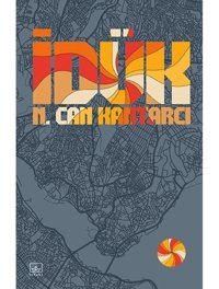 İdük - N. Can Kantarcı - İthaki Yayınları