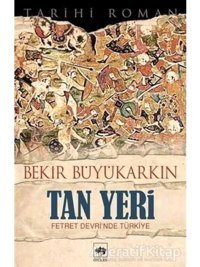Tanyeri - Bekir Büyükarkın - Ötüken Neşriyat