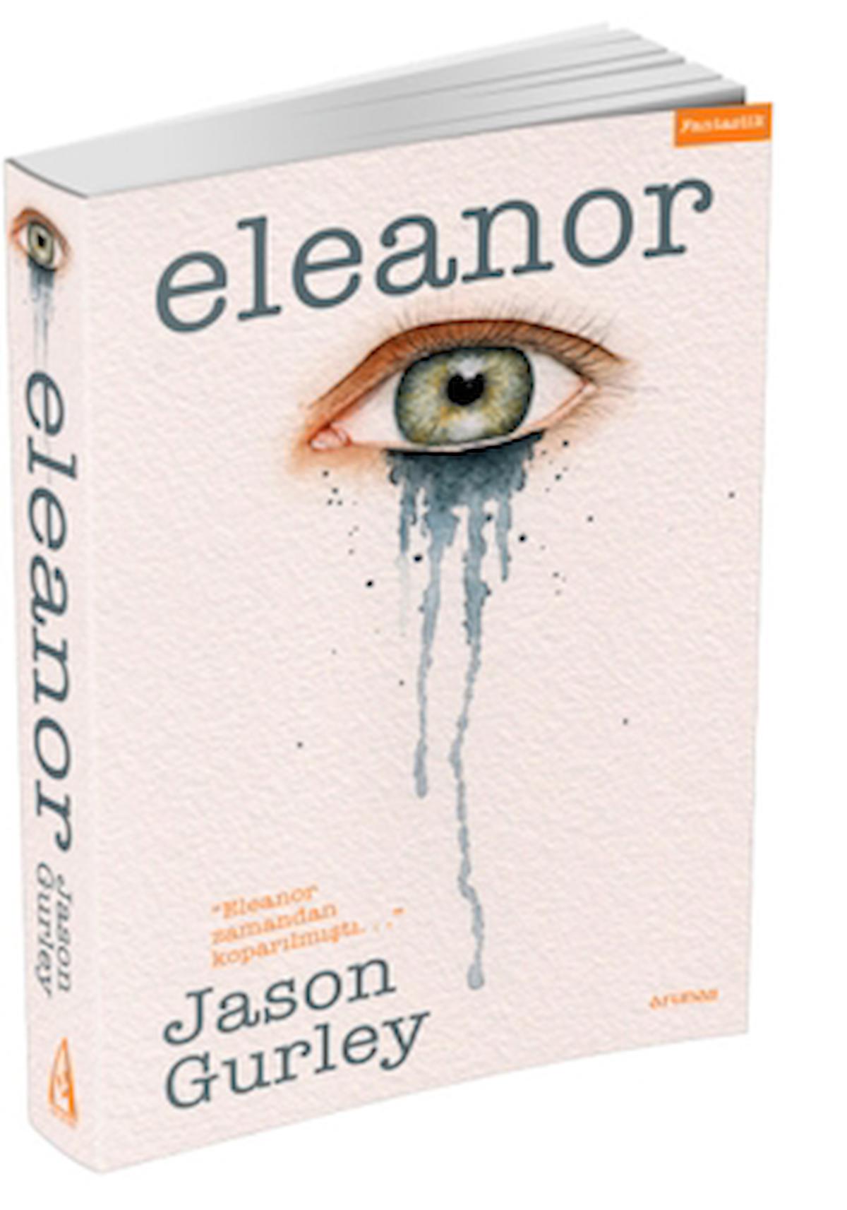 Eleanor / Jason Gurley / Arunas Yayıncılık / 9786054751945