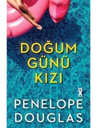 Doğum Günü Kızı - Penelope Douglas - DEX