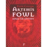 Artemis Fowl 4-Opal'in Oyunu - Eoin Colfer - Artemis Yayınları
