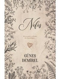 Nefes - Güneş Demirel - Ephesus Yayınları