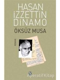 Öksüz Musa - Hasan İzzettin Dinamo - Tekin Yayınevi