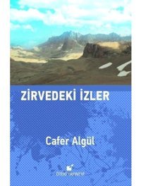 Zirvedeki İzler - Cafer Algül - Öteki Yayınevi