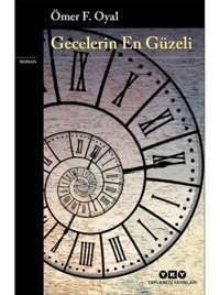Gecelerin En Güzeli - Ömer Fikret Oyal - Yapı Kredi Yayınları