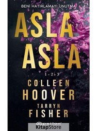 Asla Asla 1-2-3 - Colleen Hoover - Tarryn Fisher - Epsilon Yayınevi