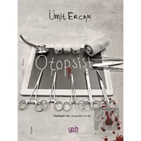 Otopsist - Ümit Ercan - Yade Kitap