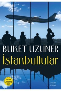 Everest Yayınları İstanbullular / Buket Uzuner / Everest Yayınları / 9786051858722