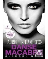 Ölümcül Dans - Laurell K. Hamilton - Artemis Yayınları