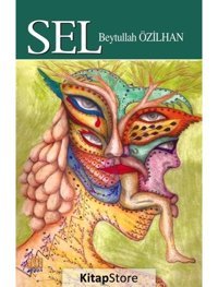 Sel - Beytullah Özilhan - Tunç Yayıncılık