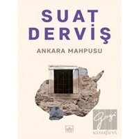 Ankara Mahpusu - Suat Derviş - İthaki Yayınları