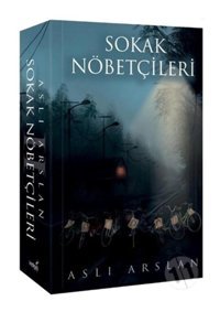 Sokak Nöbetçileri 2 - Ciltsiz-Aslı Arslan-İndigo Kitap